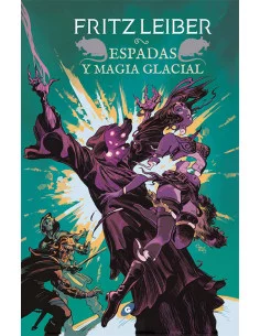 es::Espadas y magia glacial Los libros de Lankhmar 6