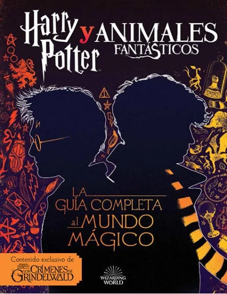 es::Harry Potter y Animales Fantásticos. La guía completa al Mundo Mágico