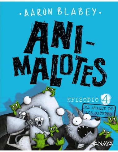 es::Ani-malotes 4. El ataque de los gatetes