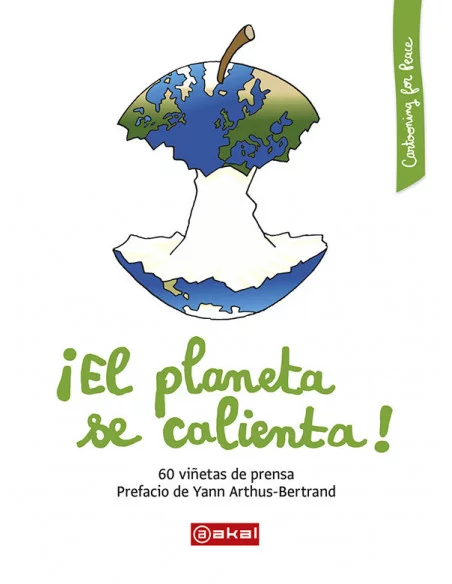 es::¡El planeta se calienta! 60 viñetas de prensa