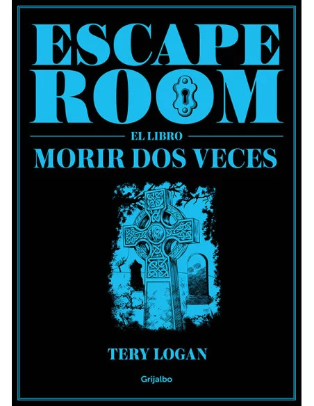 es::Escape Room. El libro. Morir dos veces