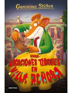 es::Geronimo Stilton 76: Unas vacaciones terribles en Villa Roñosa