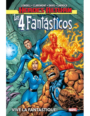 es::Heroes Return. Los 4 Fantásticos 01. Vive La Fantastique!