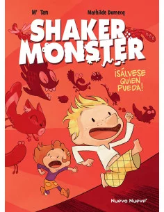 es::Shaker Monster 01. ¡Sálvese quien pueda!