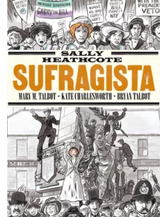es::Sally Heathcote. Sufragista