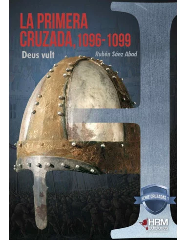 es::La Primera Cruzada, 1096-1099