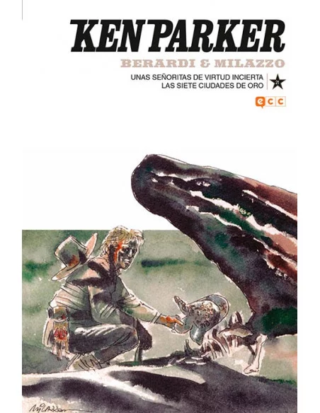 es::Ken Parker 21: Unas señoritas de virtud incierta/Las siete ciudades de oro