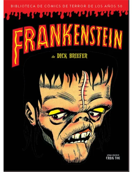 es::Frankenstein de Dick Briefer. Biblioteca de cómics de terror de los años 50 Vol. 2
