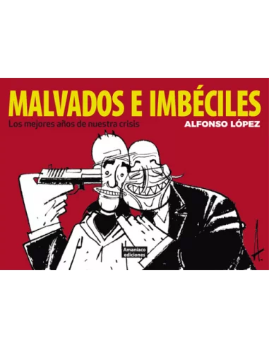 Malvados e imbéciles-10