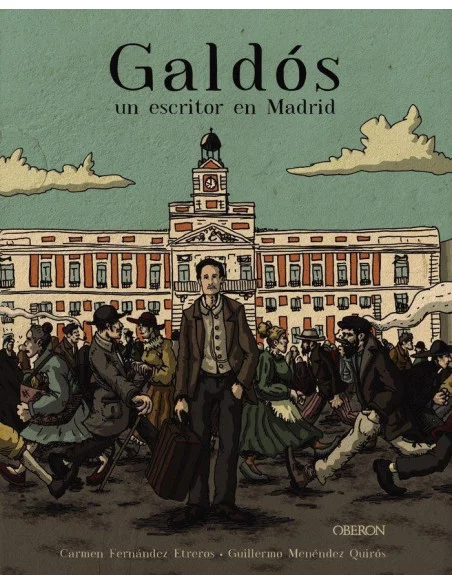 es::Galdós. Un escritor en Madrid
