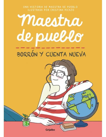 es::Maestra de pueblo. Borrón y cuenta nueva