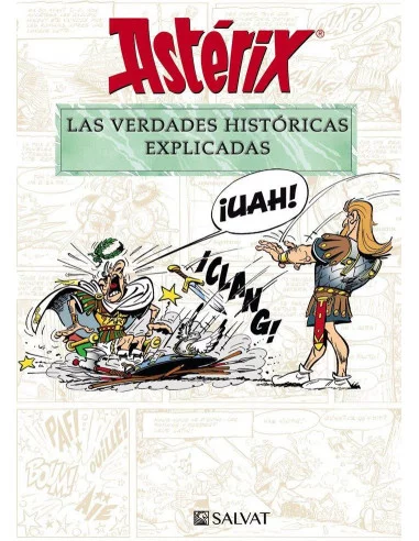 es::Astérix. Las verdades históricas explicadas