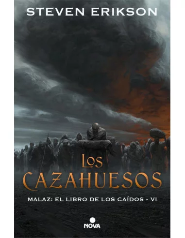 es::Los cazahuesos. Malaz: El libro de los caídos VI