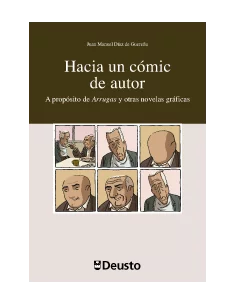 es::Hacia un cómic de autor. A propósito de Arrugas y otras novelas gráficas