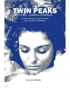 es::Twin Peaks. Fuego, camina conmigo