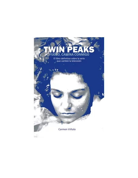 es::Twin Peaks. Fuego, camina conmigo