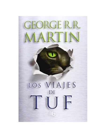 Los Viajes de Tuf. George R. R. Martin