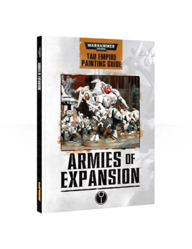 es::Armies of Expansion: Tau Empire Painting Guide Español - Warhammer 40,000