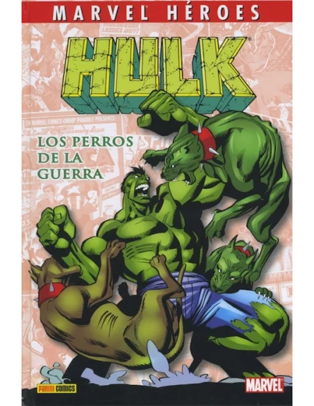 es::Marvel Héroes. Hulk: Los perros de la guerra