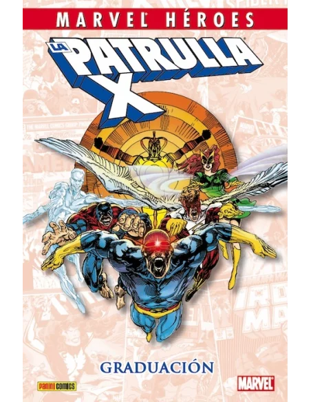 es::Marvel Héroes 21. La Patrulla-X: Graduación