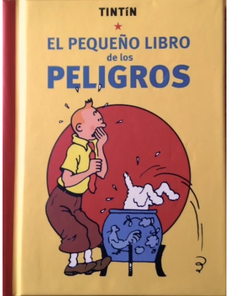 es::Tintín. El pequeño libro de los peligros