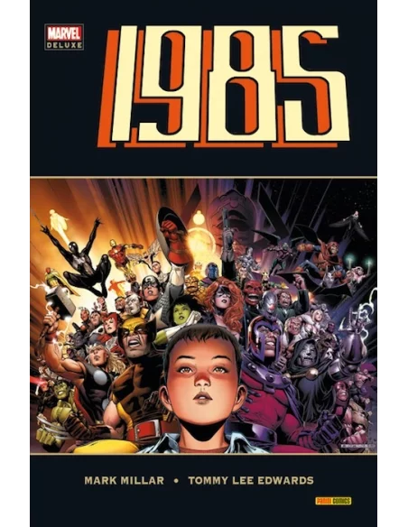 es::1985: El año de nuestra vida - Cómic Marvel Deluxe