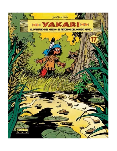 Yakari Vol. 17. El pantano del miedo. El regreso d