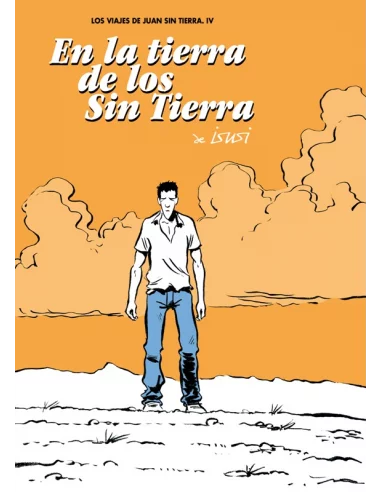 Los viajes de Juan sin tierra 4: En la tierra de l