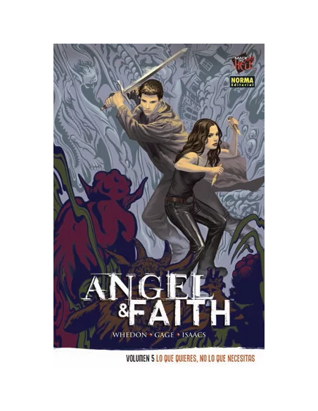 es::Angel & Faith. Vol 5: Lo que quieres, no lo que necesitas