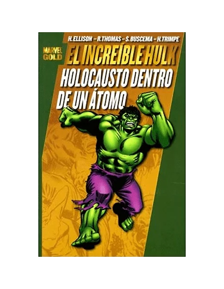 es::El increíble Hulk: holocausto dentro de un átomo Cómic Marvel Gold
