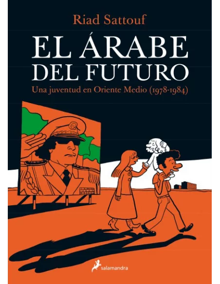 El árabe del futuro. Una juventud en Oriente Medio