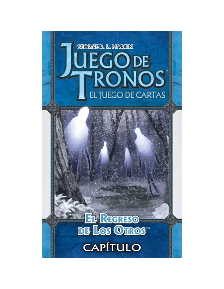 Juego de Tronos LCG DDN - El Regreso de los Otros