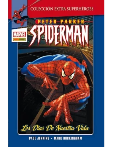 es::Extra Superhéroes. Peter Parker Spiderman 01: Los días de nuestra vida