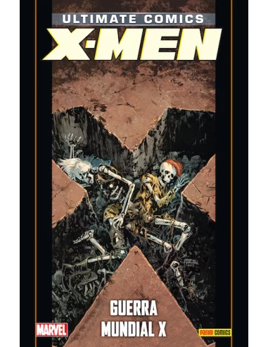 Coleccionable Ultimate 95. X-Men 21: Guerra Mundia