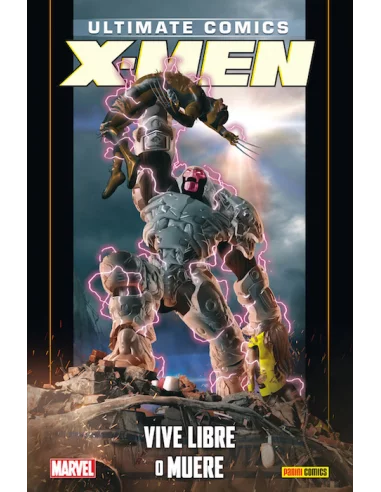 Coleccionable Ultimate 84. X-Men 17: Vive libre o 