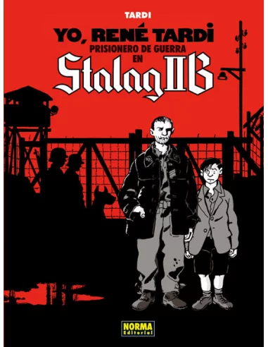 es::Yo, René Tardi 1 de 3. Prisionero de guerra en Stalag IIB