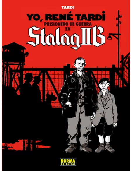 es::Yo, René Tardi 1 de 3. Prisionero de guerra en Stalag IIB