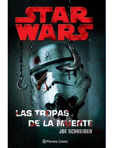 es::Star Wars Las tropas de la muerte Nueva edición