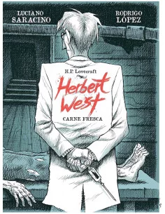 es::Herbert West: Carne fresca