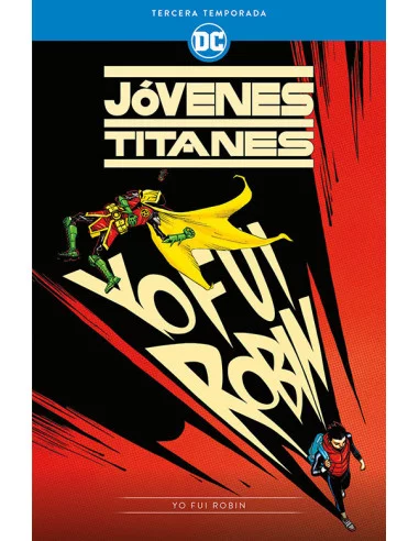 es::Jóvenes Titanes: Tercera temporada – Yo fui Robin