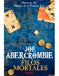 es::Historias del mundo de La Primera Ley: Filos Mortales