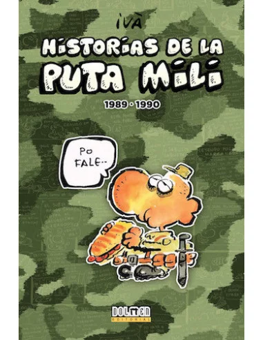 es::Historias de la puta mili: 1989 - 1990