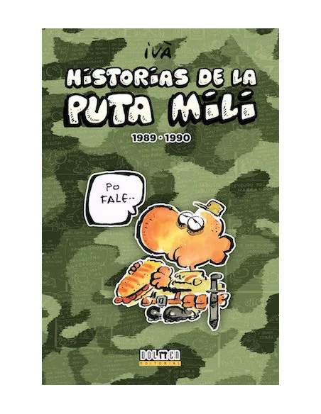 es::Historias de la puta mili: 1989 - 1990