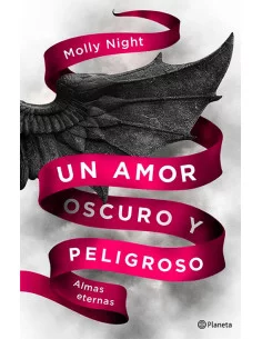es::Un amor oscuro y peligroso. Almas eternas