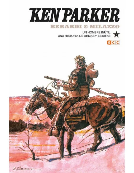 es::Ken Parker 10: Un hombre inútil/Una historia de armas y estafas