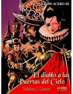 es::El Siglo de Acero III. El diablo a las puertas del cielo