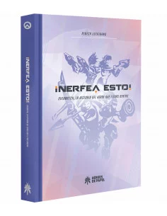 es::¡Nerfea esto! Overwatch, la historia que llevas dentro