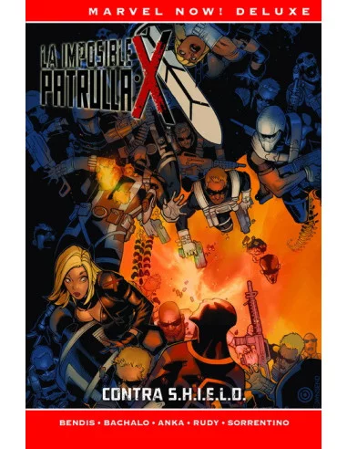 es::La Patrulla-X de Brian M. Bendis 05. Contra S.H.I.E.L.D. - Cómic Marvel Now! Deluxe