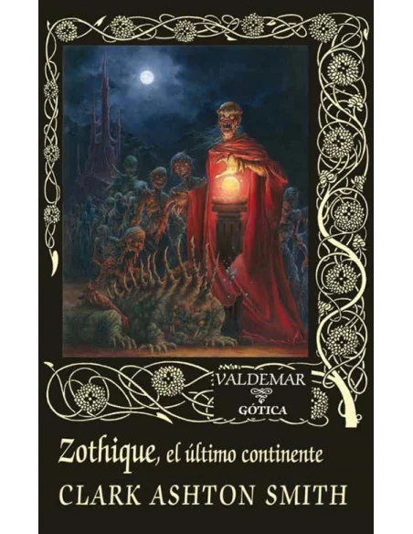 es::Zothique, el último continente