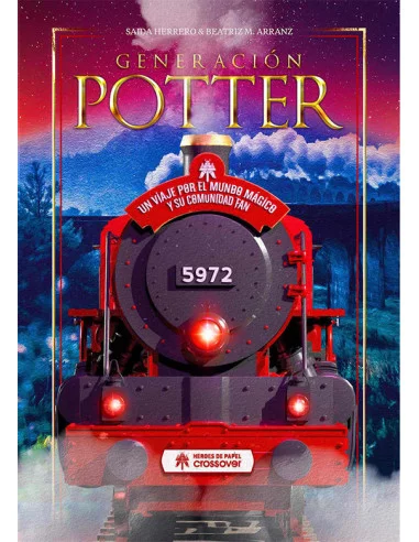 es::Generación Potter. Un viaje por el mundo mágico y su comunidad fan